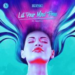 Ecstatic Feat. Meryll - Let your mind free (Extended Mix)
