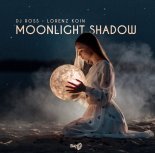 DJ ROSS & LORENZ KOIN  - Moonlight Shadow