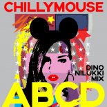 Chillymouse - ABCD (Dino Nilukki Mix)