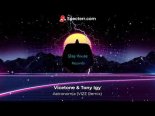 Vicetone & Tony Igy - Astronomia (VIZE Remix)