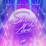 Mert Hakan, Lora Duman - Show Me Love (Original Mix)