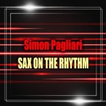 Simon Pagliari - Sax on the Rhythm (Extended Mix)