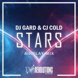 DJ GARD & CJ COLD - STARS (AIRPLAY MIX)