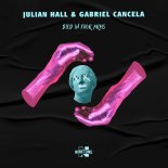 JULIAN HALL feat. GABRIEL CANCELA - DIED IN YOUR ARMS