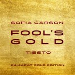 Sofia Carson - Fool’s Gold (Tiësto 24 Karat Gold Edition) (Extended Mix)