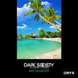 Dark Society & Danny Darko - San Salvador (Original Mix)