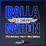 DJ Dean - Balla Nation (Vanhouze and Sven Kuhlmann Remix)