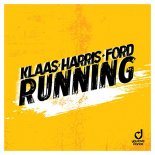 Klaas x Harris & Ford - Running (Extended Mix)