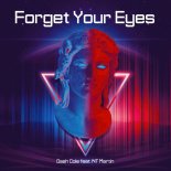 Dash Cole, NT Martin - Forget Your Eyes (Original Mix)