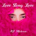 AJ McLean - Love Song Love
