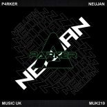 P4RKER - Neujan (Original Mix)