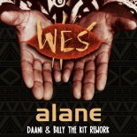 Wes - Alane (Daani & Billy The Kit Rework)
