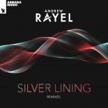 Andrew Rayel - Silver Lining (FLRNTN & Tom Klay Extended Remix)