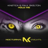 KINETICA & Paul Skelton - Hold Me (Extended Mix)