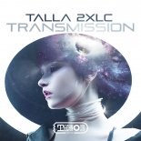 Talla 2XLC - Transmission (Extended Mix)