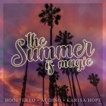 Boostereo & Audino feat. Karisa Hope - The Summer Is Magic