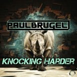 Paul Brugel - Knocking Harder (Radio Edit)