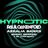 Paul Oakenfold feat. Azealia Banks - Hypnotic (Benny Benassi & BB Team Remix)