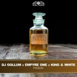 DJ Gollum x Empyre One x King – Poison (Extended Mix)