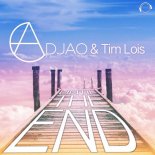Adjao & Tim Lois - Until The End (Original Mix)