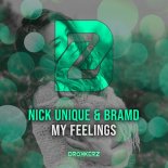 Nick Unique - My Feelings (Extended Mix)