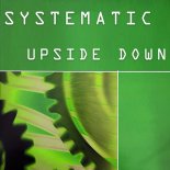 Systematic - Upside Down (Radio Edit)