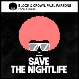 Block & Crown, Paul Parsons - Fake Feelin' (Original Mix)