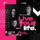 Gilleon, Luke Gierus - Live Your Life (Original Mix)