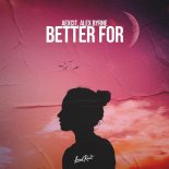 Aexcit, Alex Byrne - Better For (Original Mix)