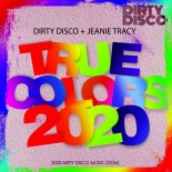 Dirty Disco - True Colors (Dirty Disco Pride Original)