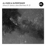 AL-Faris & Superfinger feat. Genius Jane - Shout (Original Mix)