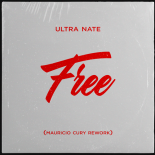 Ultra Nate - Free (Mauricio Cury Rework)