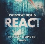 Pussycat Dolls - React (Dj Burlak & DiMO BG Remix)