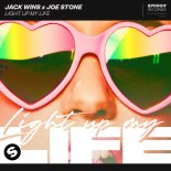 Jack Wins X Joe Stone - Light Up My Life (Extended Mix)
