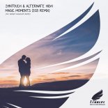 Syntouch & Alternate High - Magic Moments (Sergey Salekhov Remix)