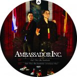 Ambassador Inc. - Put This On Youtube (Original Mix)