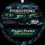 Psyko Punkz - Bassboom