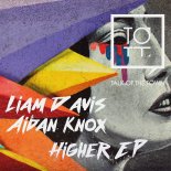 Liam Davis & Aidan Knox - Higher (Original Mix)