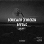 Not So Bad - Boulevard Of Broken Dreams