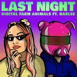 Digital Farm Animals, Harlee - Last Night (Extended Mix)