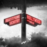 BeatItPunk & SICKOTOY feat. Yoelle - Hollywood