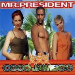 Mr President - Coco Jambo (M.O.R.E Remix)