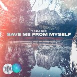 T3ZARIS - Save Me From Myself (Extended Mix)