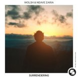 Wolsh & Neave Zaria - Surrendering
