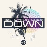 HIDDN, Dante Klein & Paradigm - Down