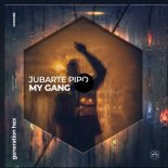 Jubarte Pipo - My Gang (Extended Mix)
