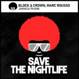 Block & Crown, Marc Rousso - Jamaica Phunk (Original Mix)