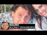Mauro - Buona Sera Ciao Ciao (Smoke Remix)