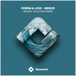Ferrin & Low - Breeze (Woody van Eyden Extended Remix)