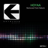 Hoyaa - Removed From Nature (Original Mix)